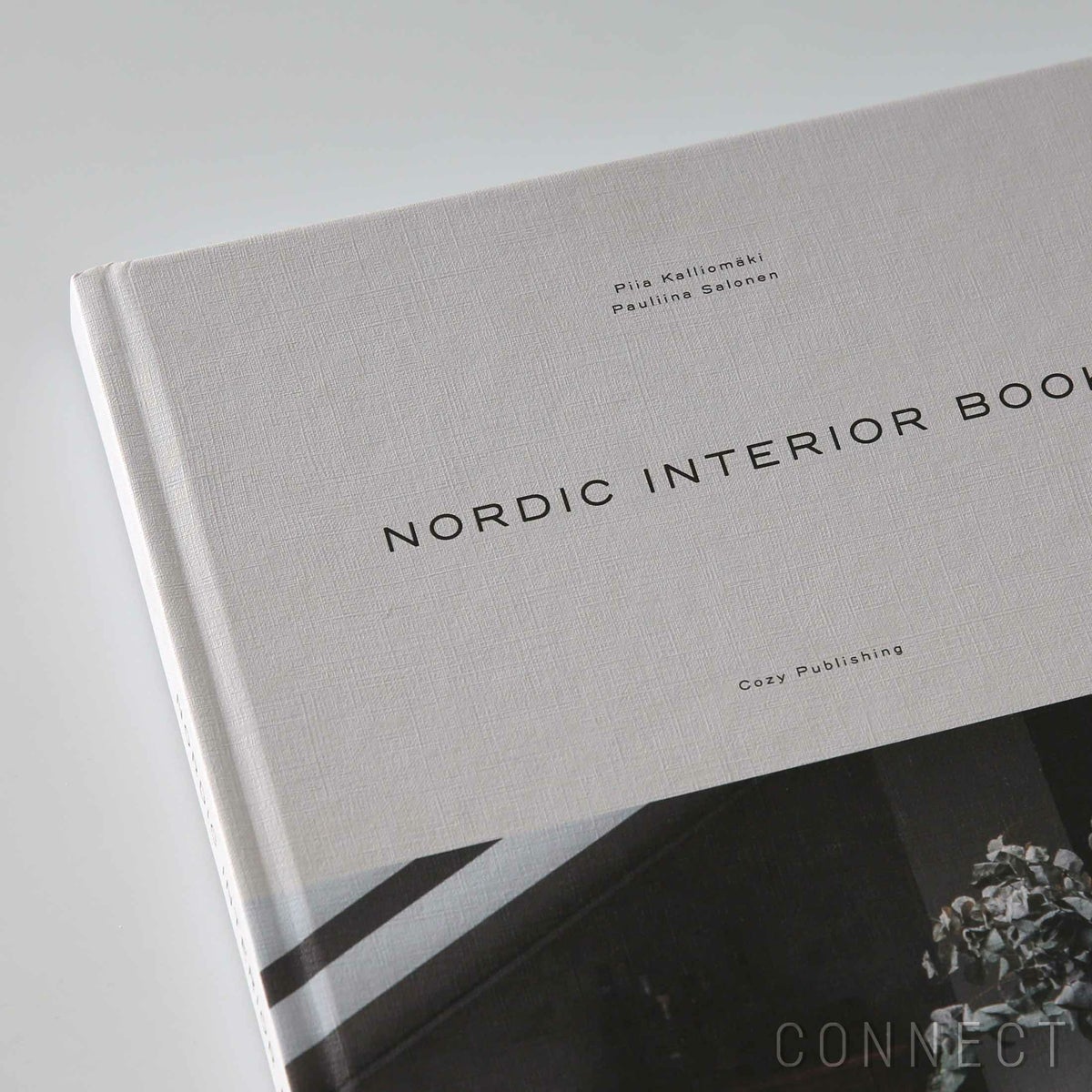 Nordic Interior Book（ノルディック インテリア ブック） / Piia Kalliomaki（ピア・カリオマキ）Pauliina Salonen（パウリイナ・サロネン） / 洋書