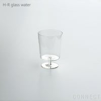 yumiko iihoshi porcelain （イイホシユミコ） / H-R glass / H-R glass water / グラス