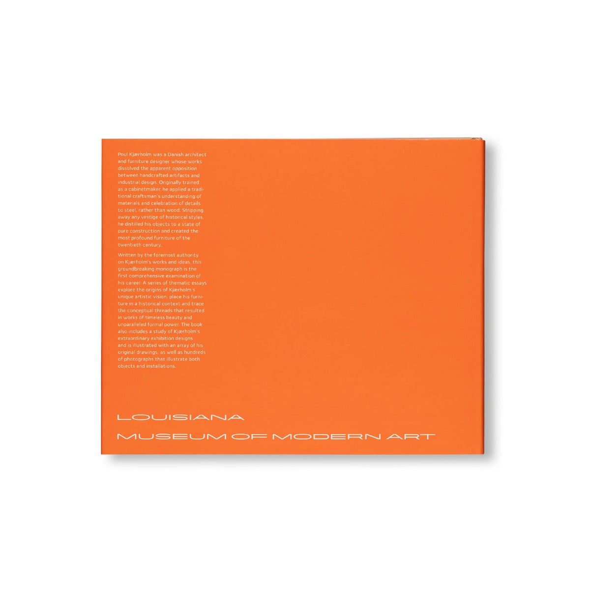 POUL KJAERHOLM（ポール・ケアホルム） / by Poul Kjaerholm / LOUISIANA MUSEUM OF MODERN ART（ルイジアナ近代美術館） / 洋書