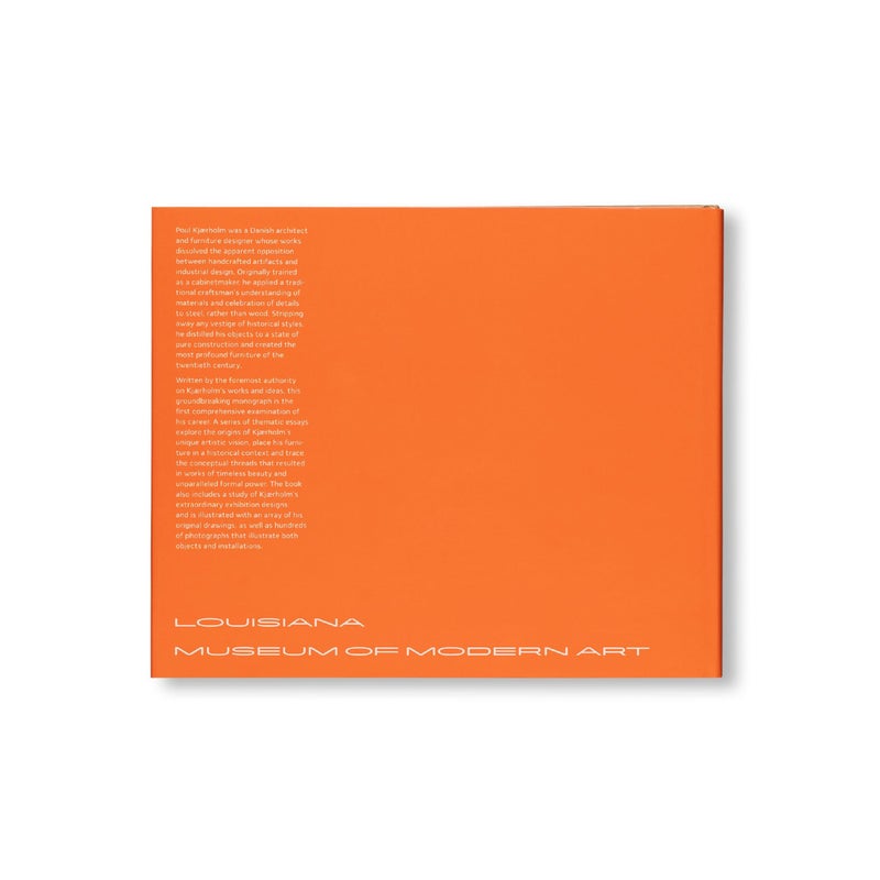 POUL KJAERHOLM（ポール・ケアホルム） / by Poul Kjaerholm / LOUISIANA MUSEUM OF MODERN ART（ルイジアナ近代美術館） / 洋書
